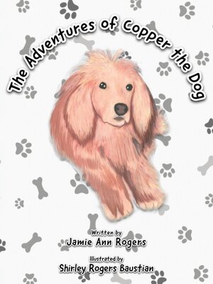 cover image of The Adventures of Copper the Dog